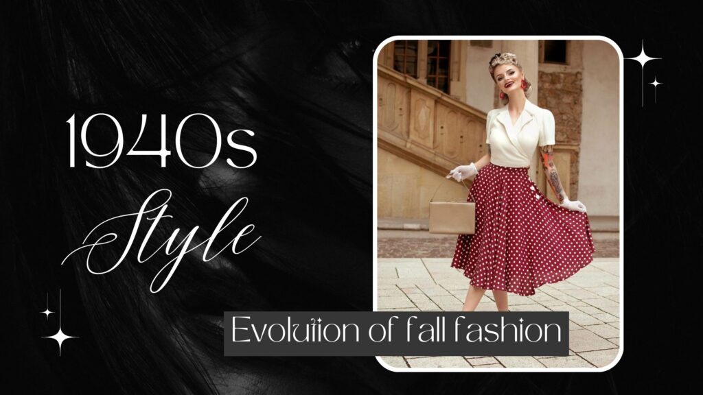 Evolution of Fall Fashion